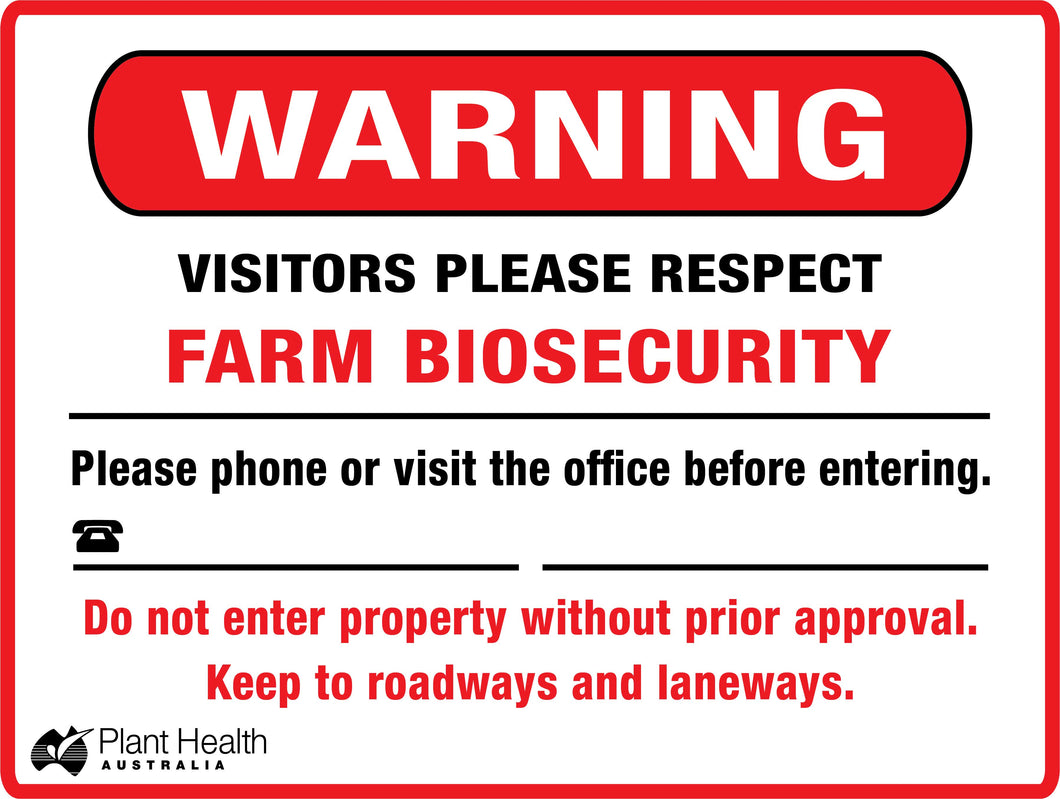 Warning<br/> Visitors Please Respect<br/> Farm Biosecurity