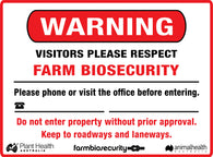 Warning<br/> Visitors Please Respect<br/> Farm Biosecurity