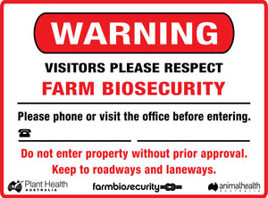 Warning Visitors Please Respect Farm Biosecurity Sign
