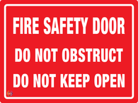 Fire Safety Door Do Not Obstruct Do Not Keep Open
