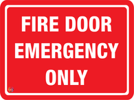 Fire Door Emergency Only Sign