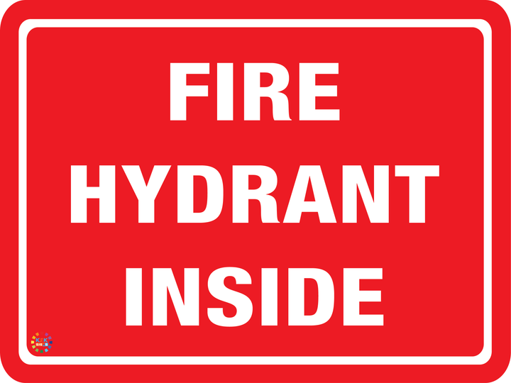 Fire Hydrant Inside Sign | K2K Signs Australia