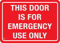 This Door is For </br> Emergency Use Only