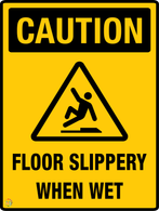 Floor Slippery When Wet Sign