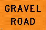 Gravel Road - Multi Message Temporary Road Traffic Sign