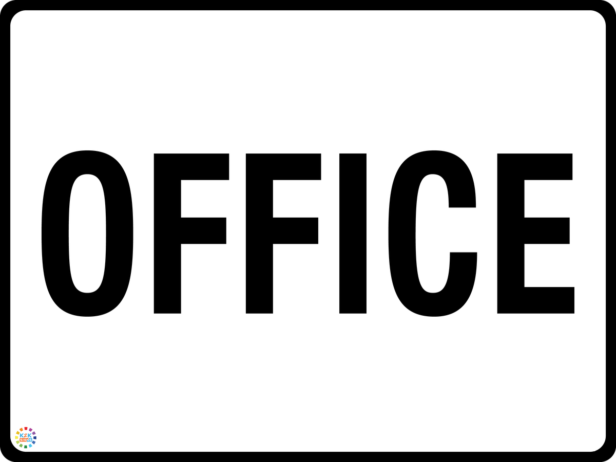 Office Sign | K2K Signs Australia