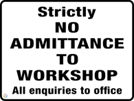 Strictly No Admittance<br/> To Workshop
