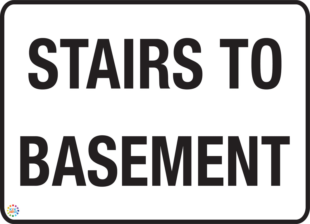 Stairs To Basement Sign