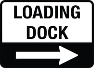 Loading Dock (Right Arrow) Sign