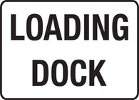Loading Dock Sign