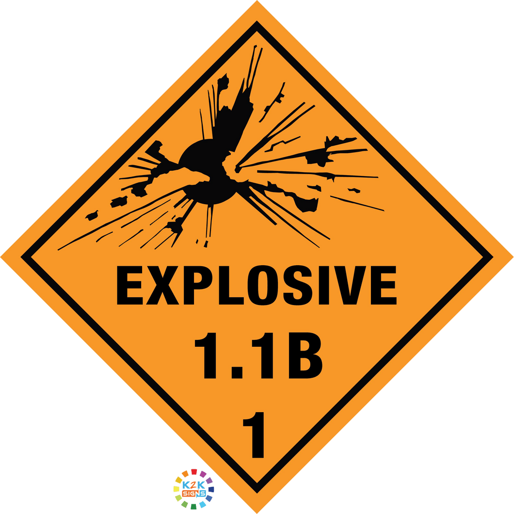 Class 1 - Explosive 1.1b Sign