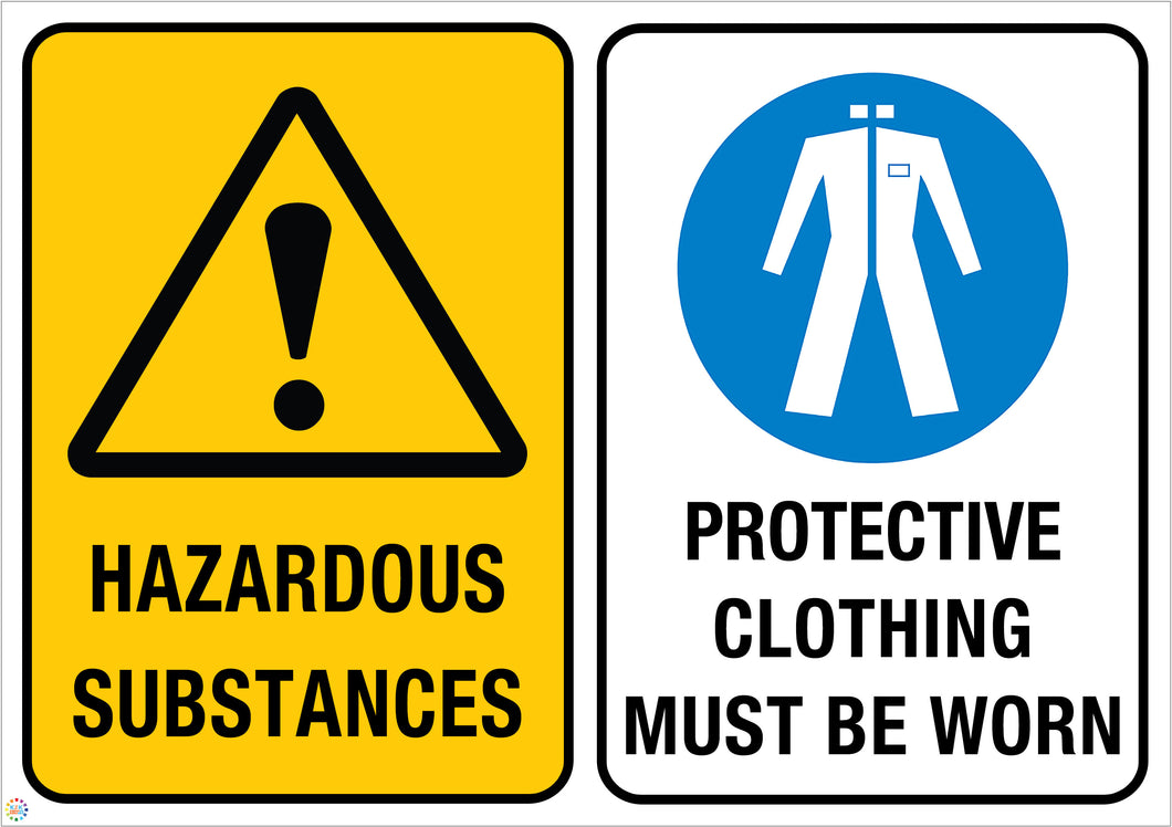Hazardous Substances - Protective Clothing Must Be Worn Sign