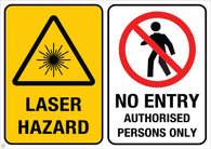 Laser Hazard - No Entry Authorised Persons Only Sign