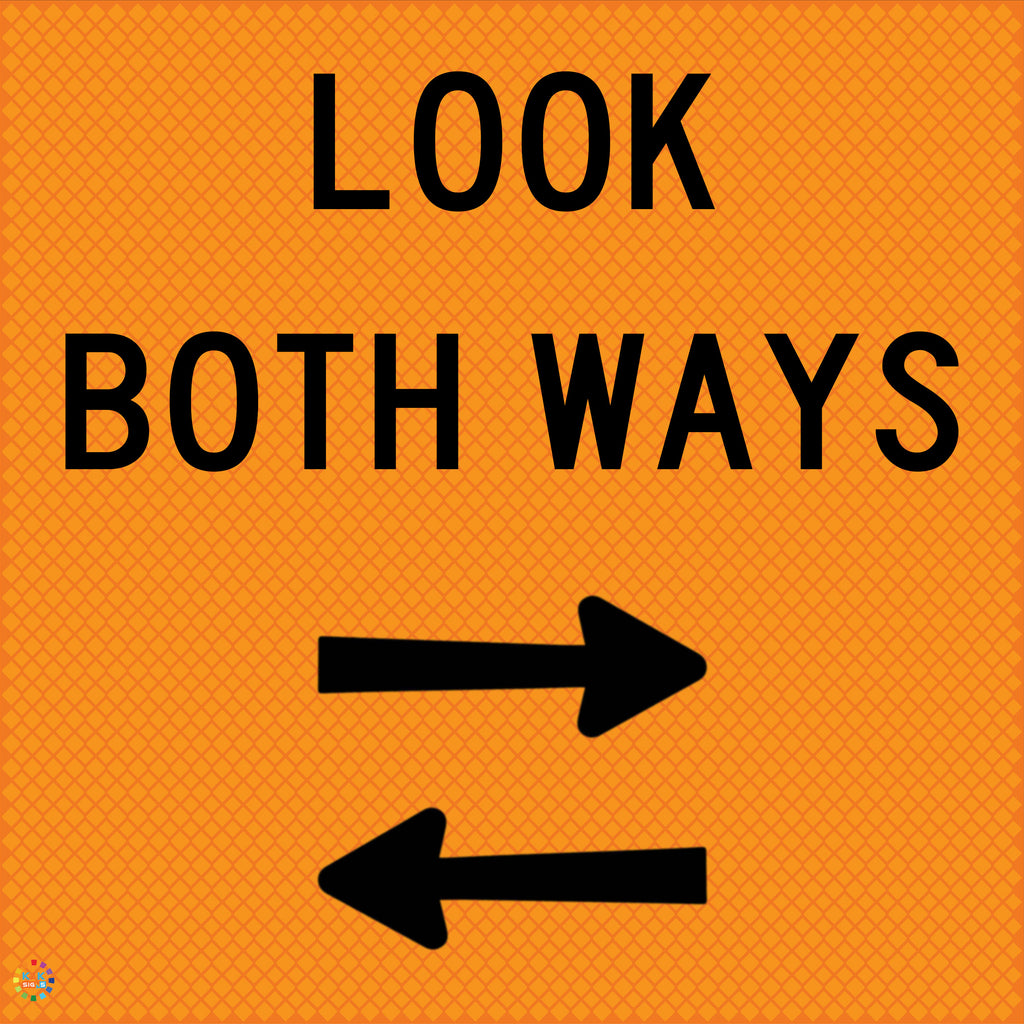 Look Both Ways - Multi Message Temporary Road Traffic Sign | K2K Signs ...