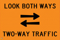 Look Both Ways Two Way Traffic - Multi Message Temporary Road Traffic Sign