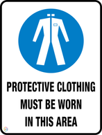 Protective Clothing Must Be Worn In This Area