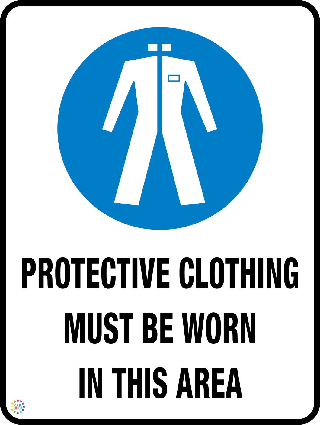 Protective Clothing Must Be Worn In This Area