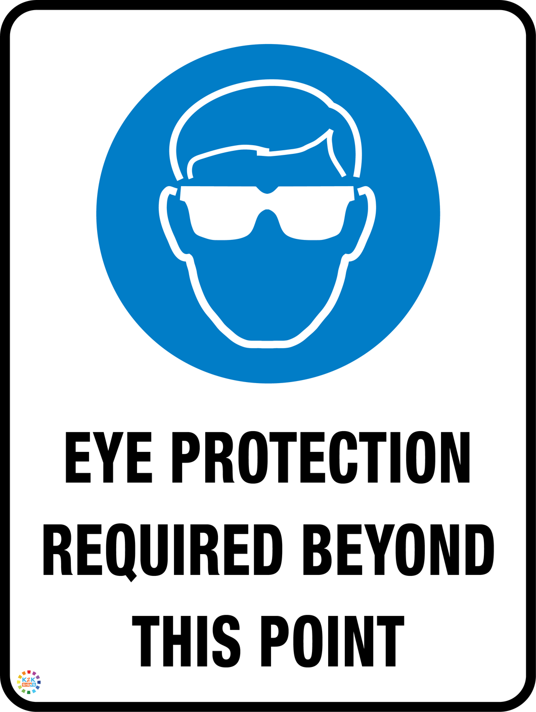 Eye Protection<br/> Required Beyond<br/> This Point