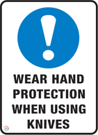 Wear Hand Protection When Using Knives