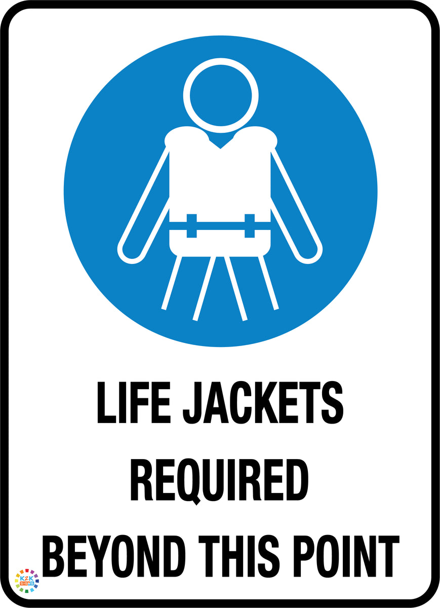 Life Jackets Required Beyond This Point Sign | K2K Signs Australia