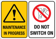 Maintenance In Progress - Do Not Switch On Sign