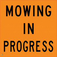 Mowing In Progress - Multi Message Temporary Road Traffic Sign