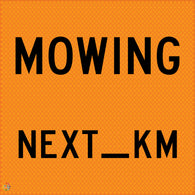 Mowing Next _KM - Multi Message Temporary Road Traffic Sign