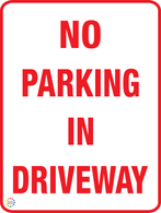No Parking in Driveway Sign