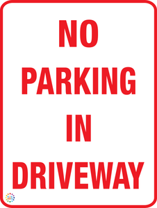 No Parking in Driveway Sign