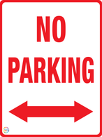 No Parking - Two Way Arrow Sign