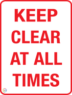 Keep Clear at All Time Sign