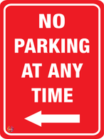 No Parking At Any Time (Left Arrow) Sign
