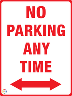 No Parking Any Time - Two Way Arrow Sign