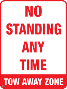 No Standing Any Time Two Away Zone Sign