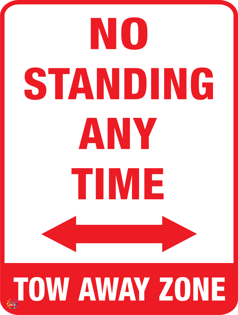 No Standing Any Time Tow Away Zone Sign (Two Way Arrow) | K2K Signs ...