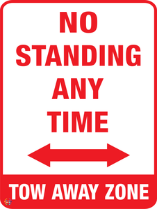 No Standing Any Time Two Away Zone (Two Way Arrow) Signs