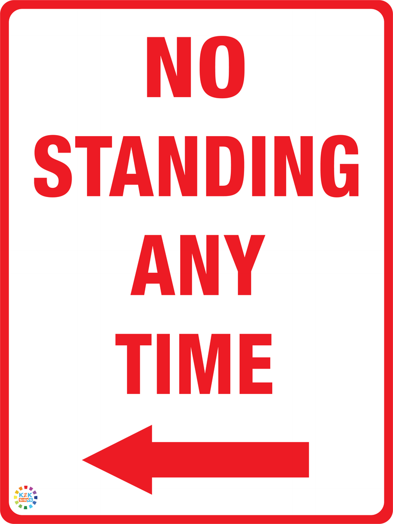 No Standing Any Time (Left Arrow) | K2K Signs Australia