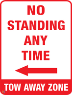 No Standing Any Time Two Away Zone (Left Arrow) Sign