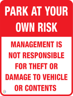 Park At Your Own Risk Sign
