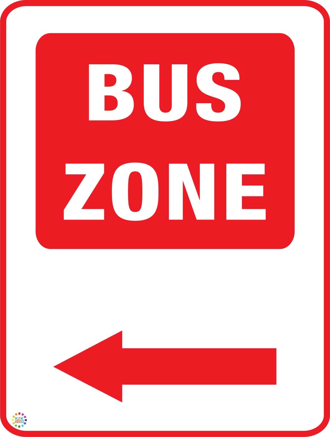 Bus Zone (Left Arrow) Sign