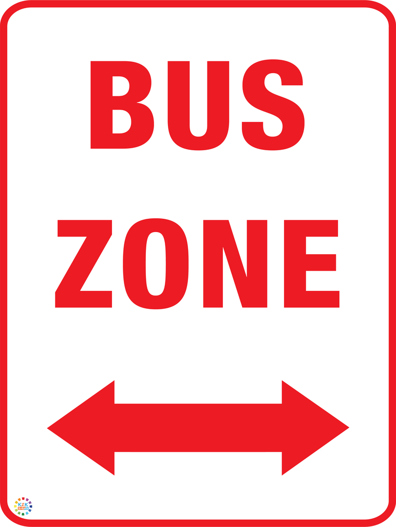 Bus Zone Sign (Two Way Arrow) – K2K Signs