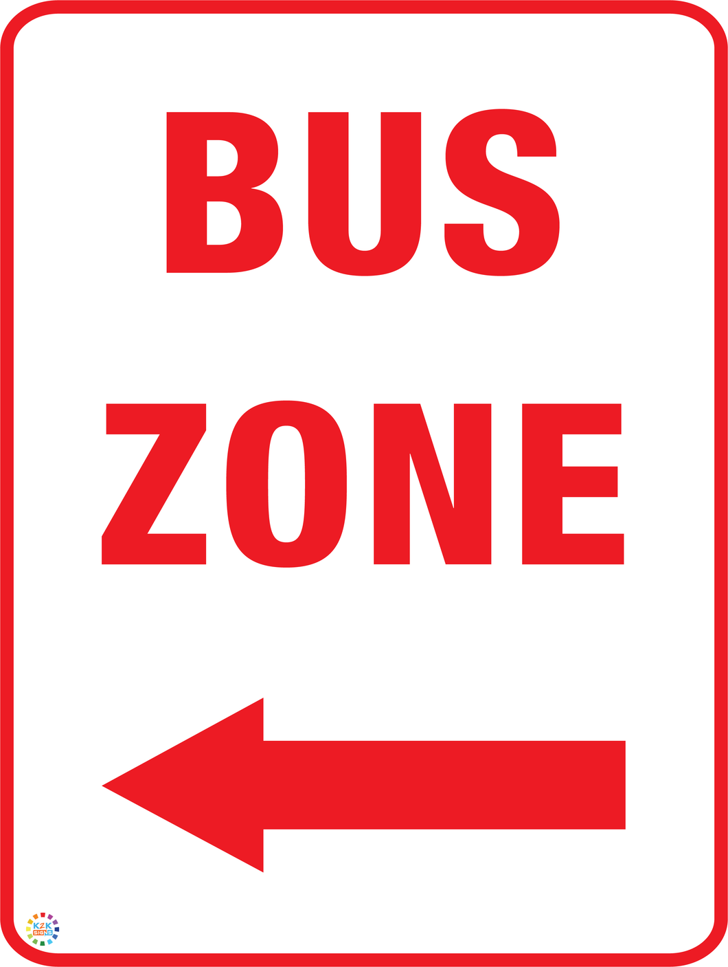 Bus Zone (Left Arrow) Sign