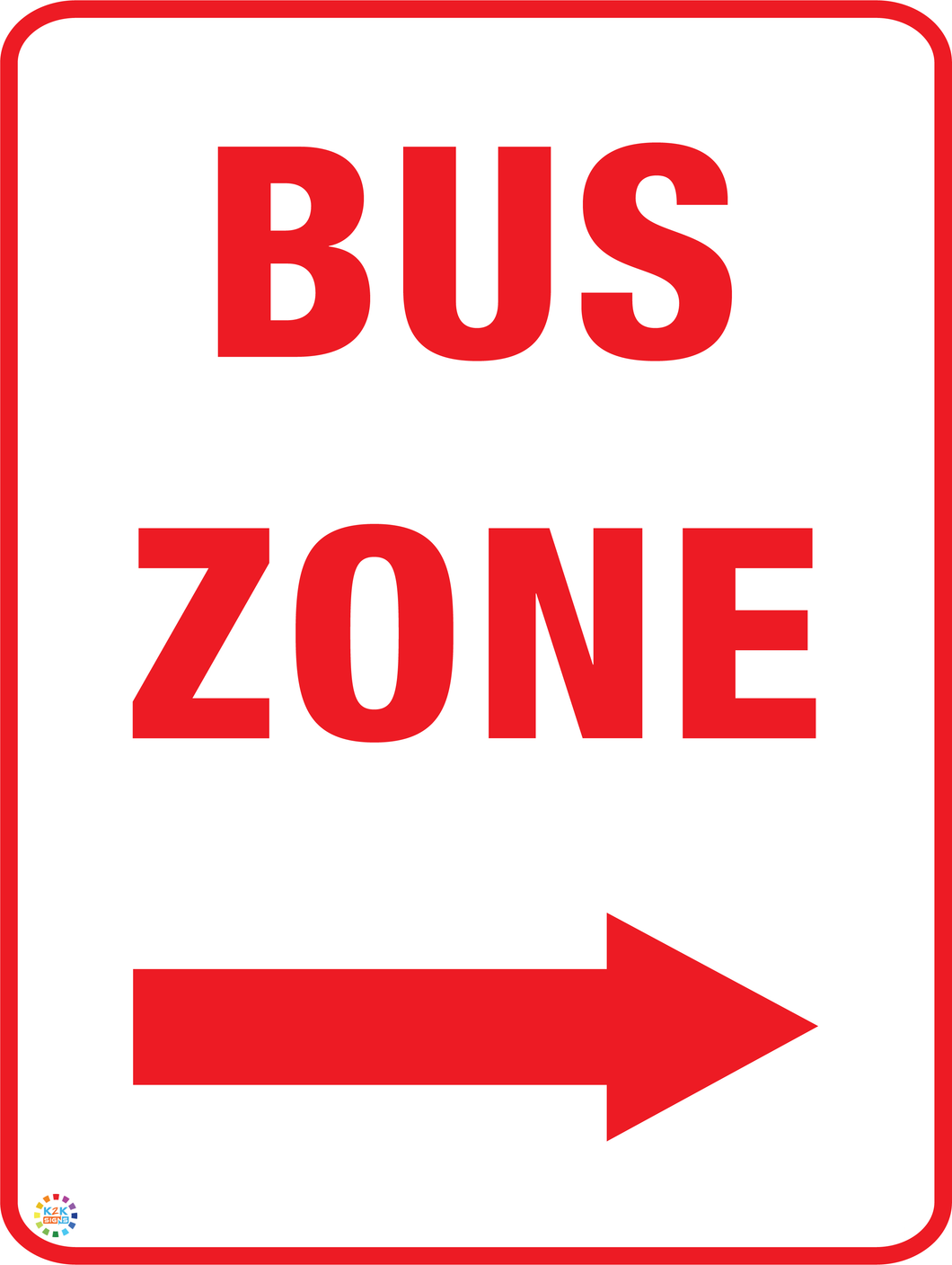 Bus Zone (Right Arrow) Sign