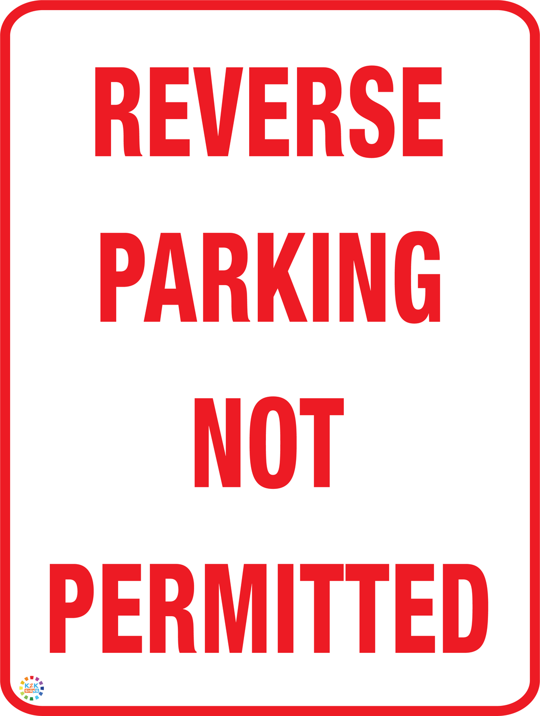 Reverse Parking Not Permitted Sign