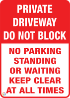 Private Driveway Do Not Block Sign