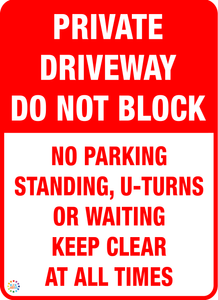 Private Driveway - Do Not Block Sign