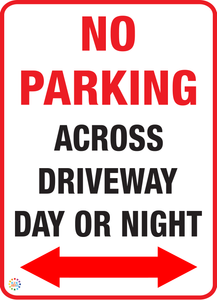 No Parking Across Driveway (Day or Night) Sign