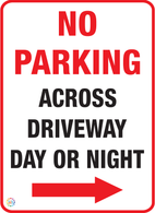No Parking Across Driveway - Day or Night Sign