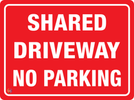 Shared Driveway - No Parking Sign