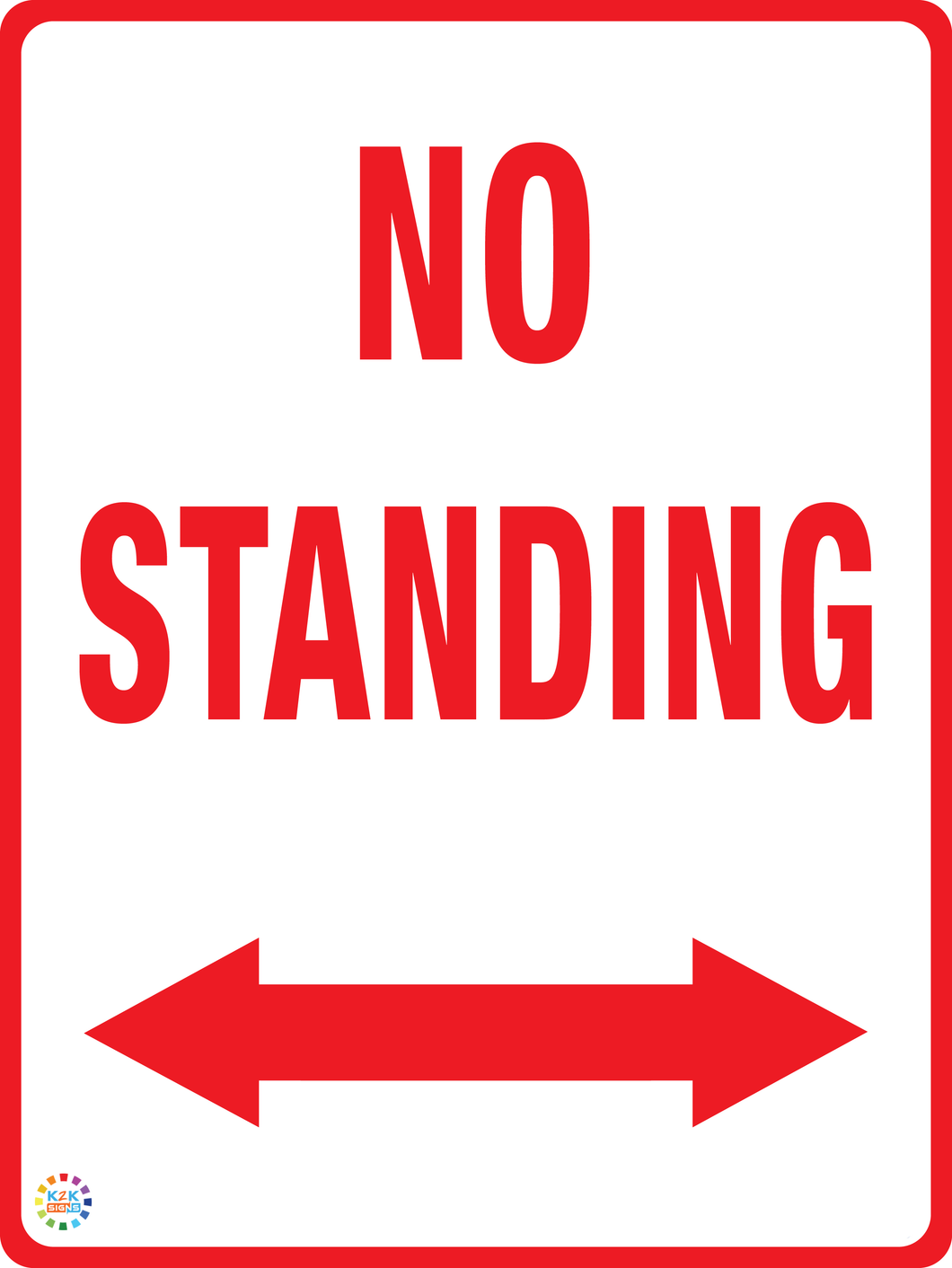 No Standing (Two Way Arrow) Sign